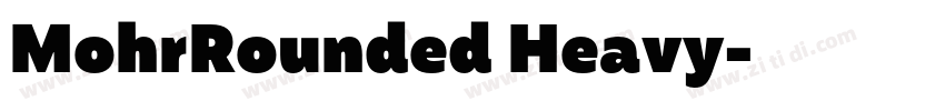 MohrRounded Heavy字体转换
